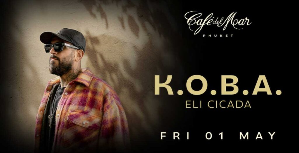 K.O.B.A. at Café del Mar Phuket | Denz Coworking Cafe Phuket