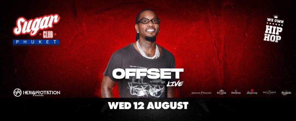 Offset Live at Sugar Club Phuket | Denz Coworking Cafe Phuket